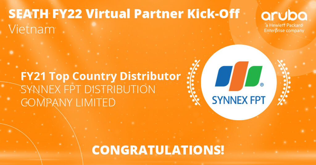 Synnex FPT lập ”hat-trick” giải thưởng tại Aruba Seath Virtual Partner Kick-off 2021