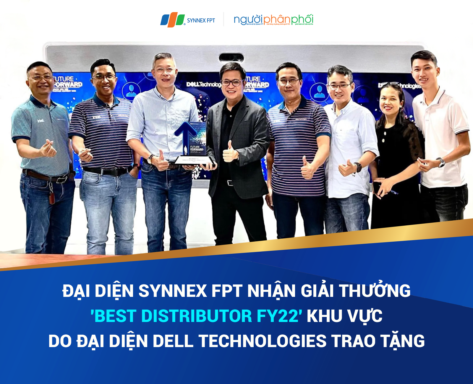 Synnex FPT 2 năm liền là NPP xuất sắc nhất khu vực Nam Á của Dell Technologies
