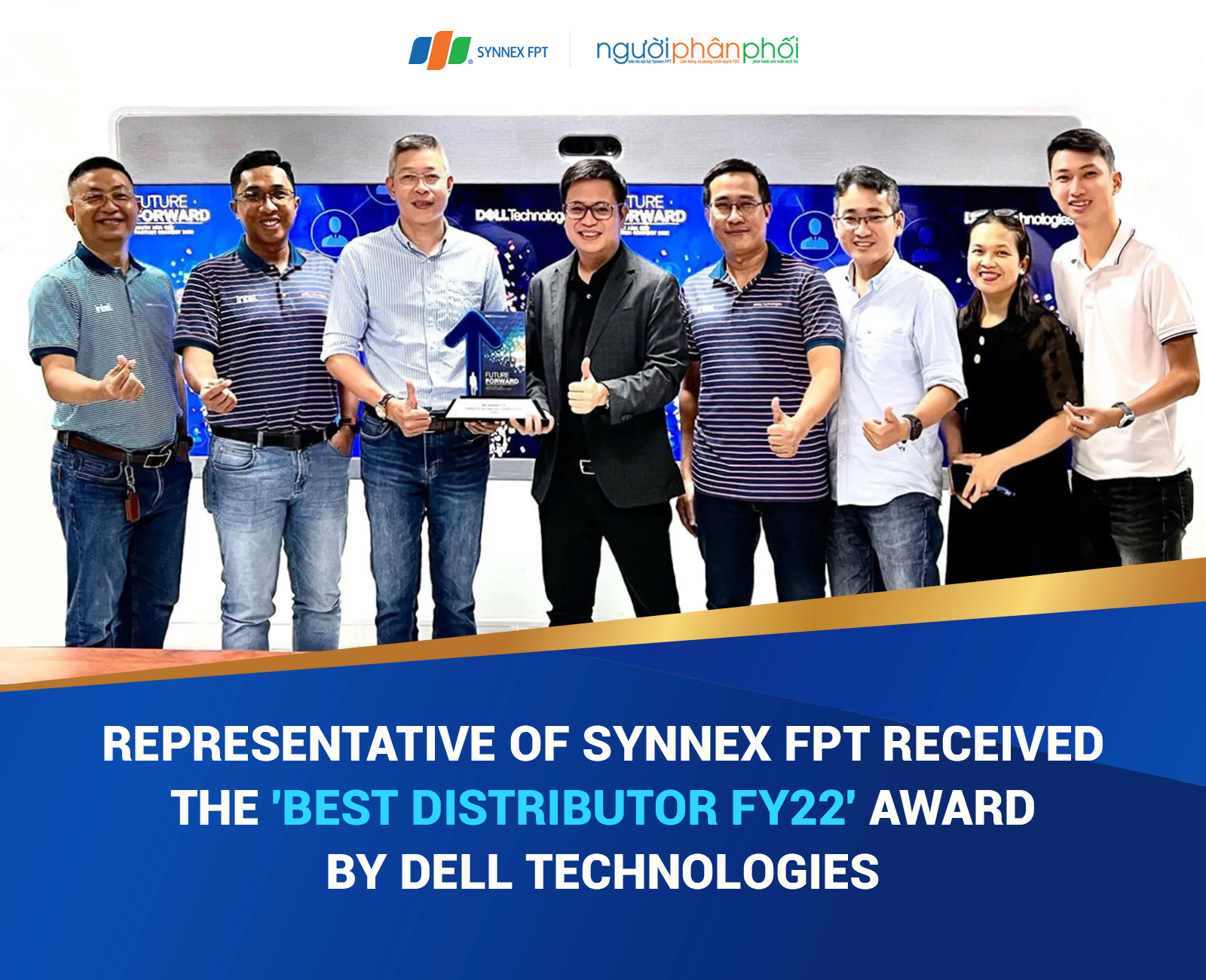 Synnex FPT is Dell Technologies’ best distributor in South Asia for 2 consecutive years